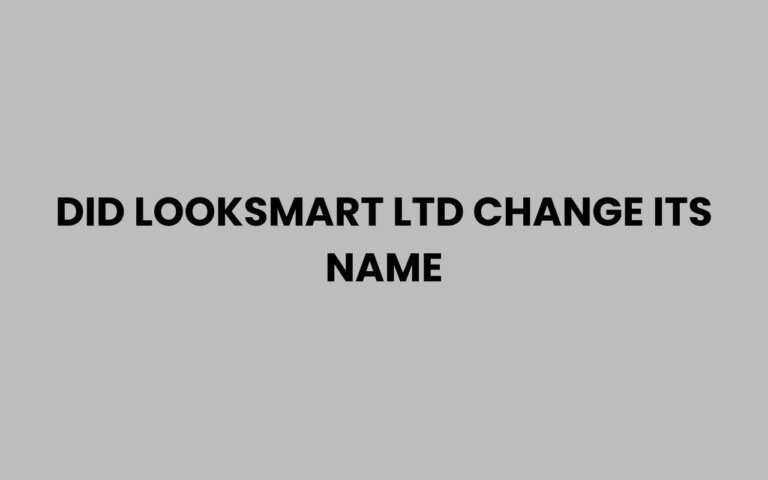 Did LookSmart Ltd Change Its Name? Find Out Here