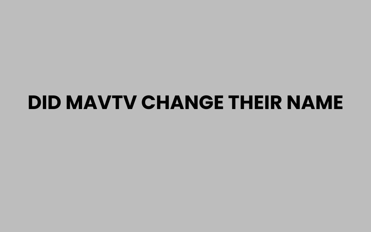 did mavtv change their name