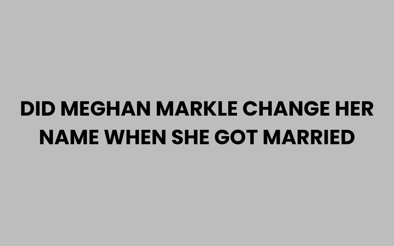 did meghan markle change her name when she got married