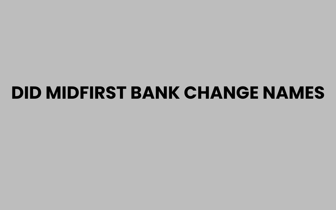 did midfirst bank change names