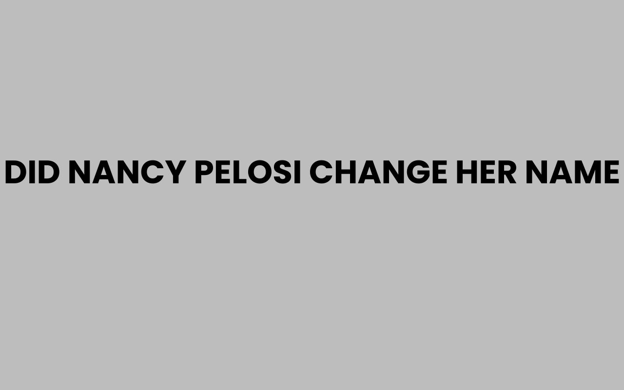 did nancy pelosi change her name