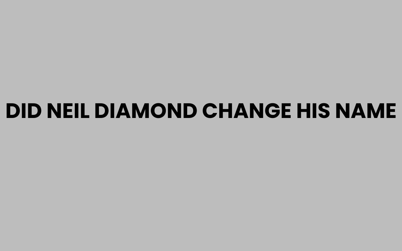 did neil diamond change his name