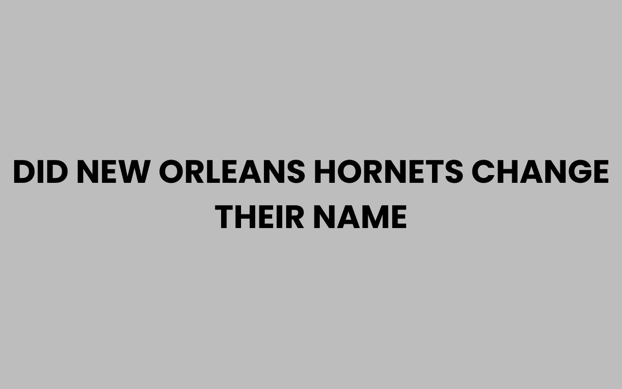 did new orleans hornets change their name