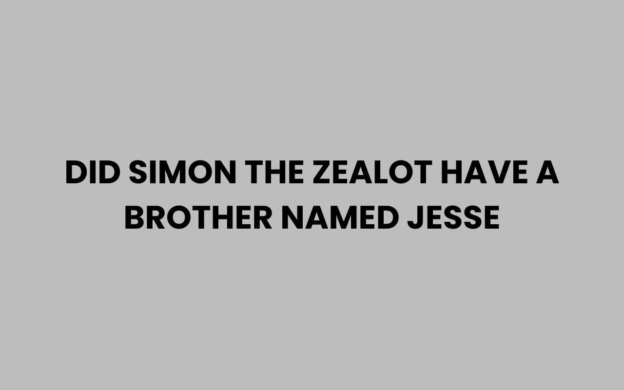 did simon the zealot have a brother named jesse