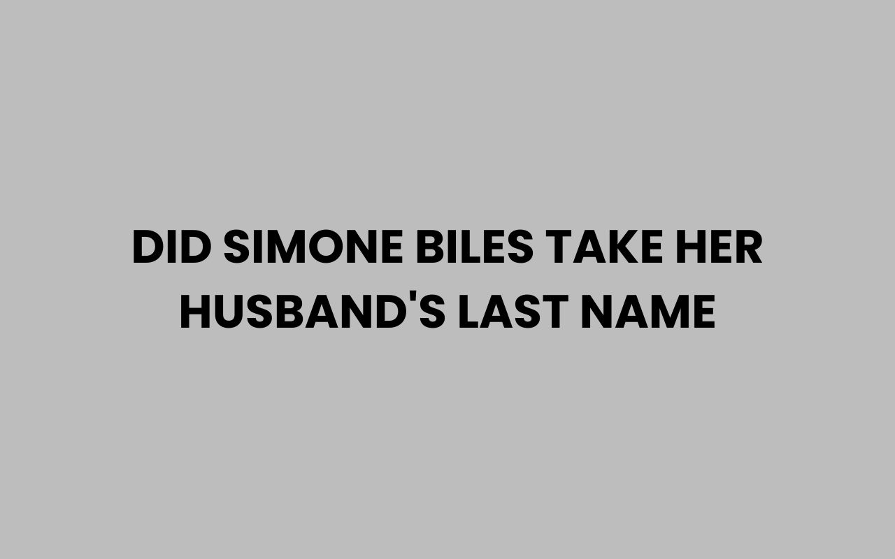 did simone biles take her husbands last name