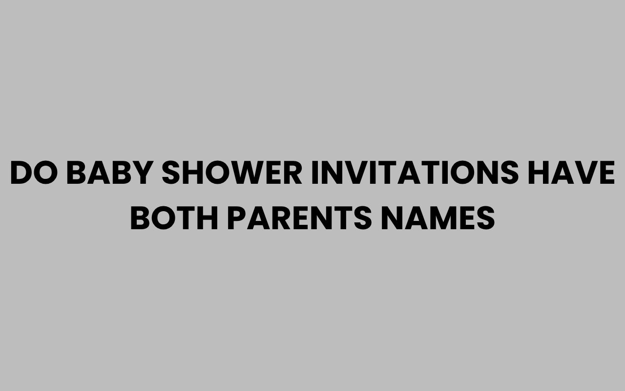 do baby shower invitations have both parents names