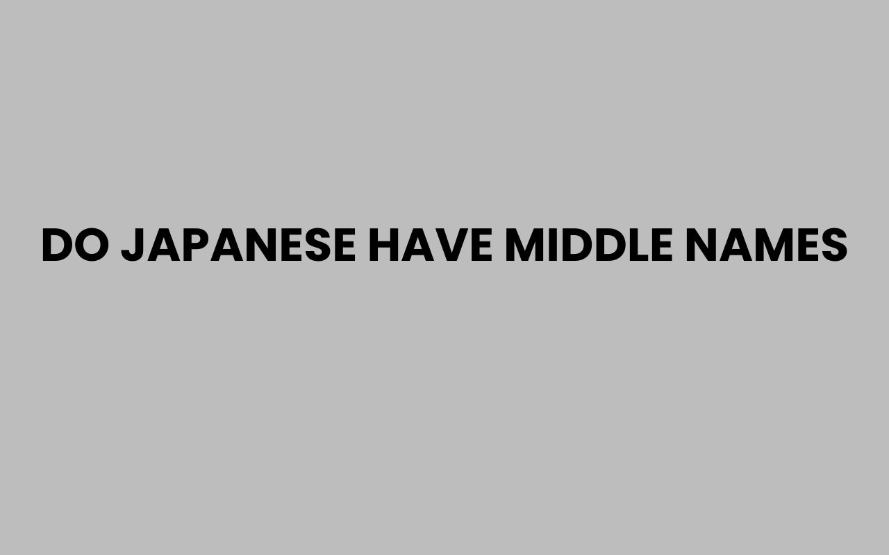 do japanese have middle names