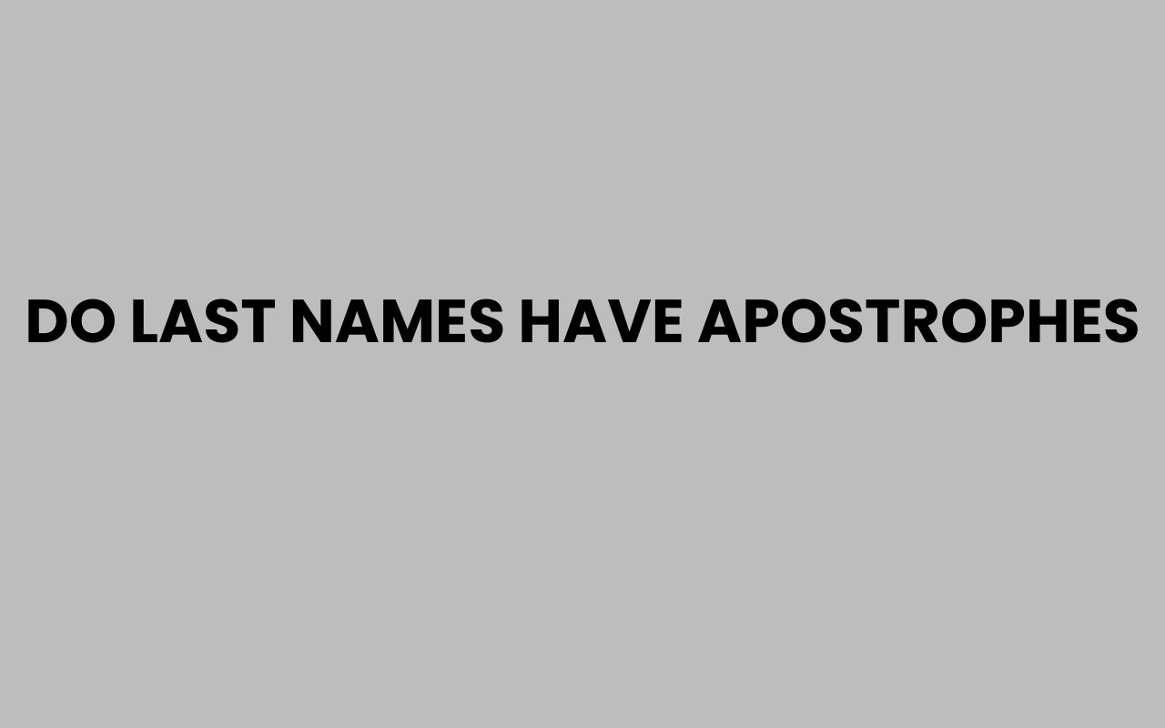 do last names have apostrophes