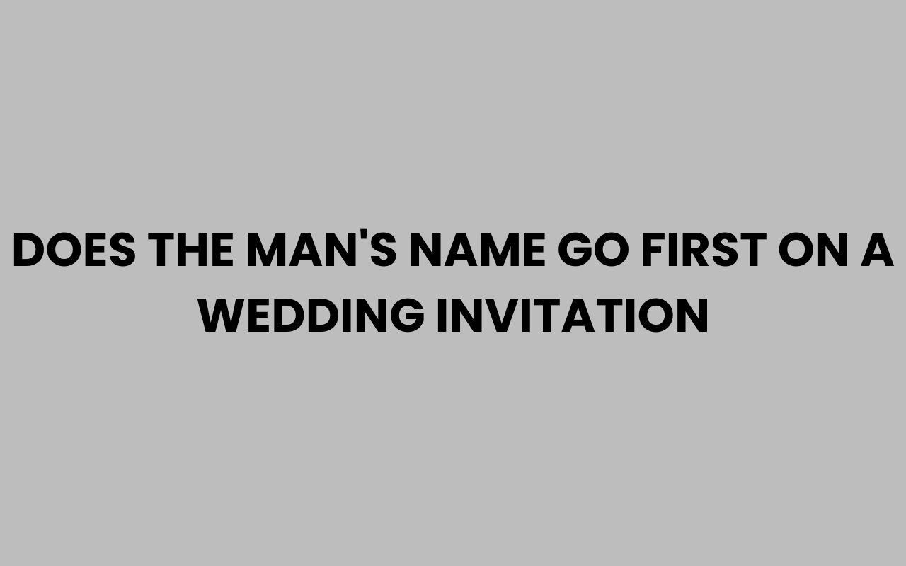 does the mans name go first on a wedding invitation