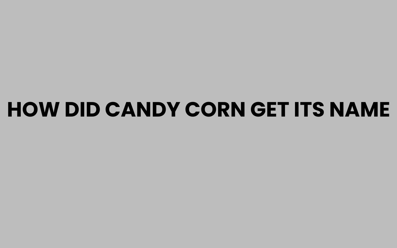 how did candy corn get its name