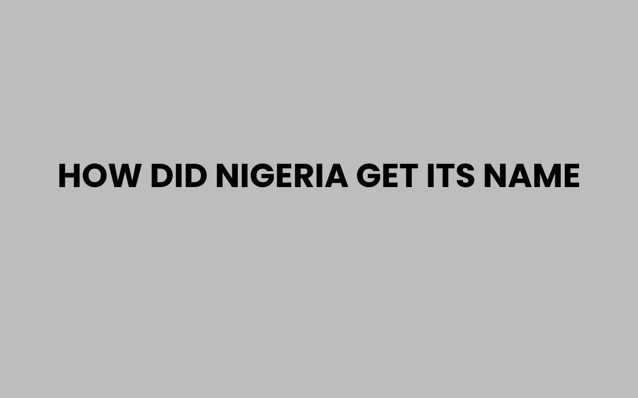 how did nigeria get its name