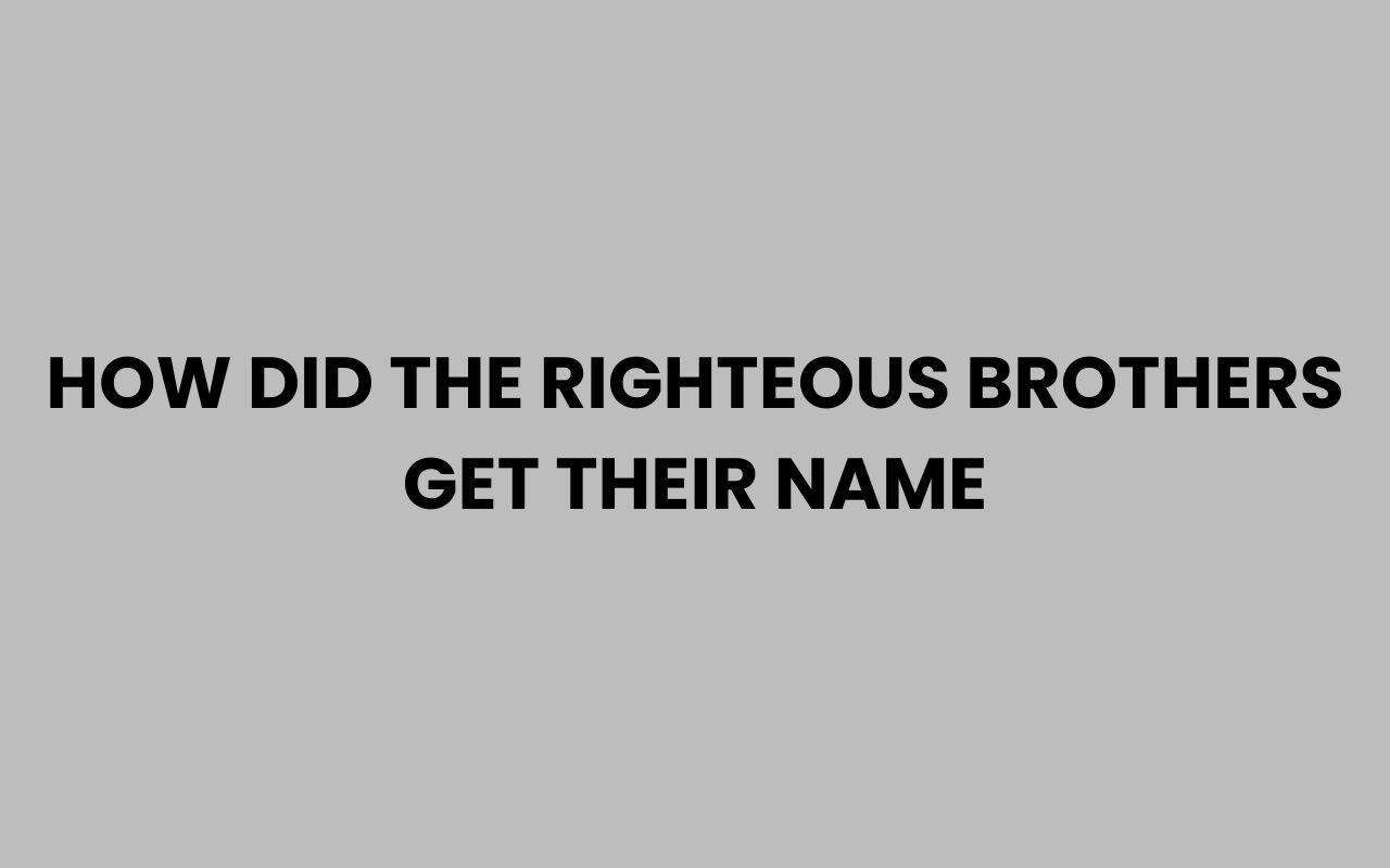 how did the righteous brothers get their name