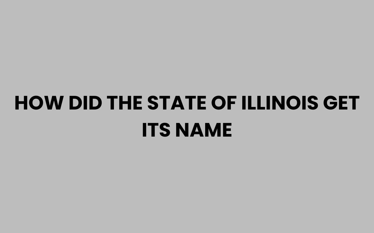 how did the state of illinois get its name