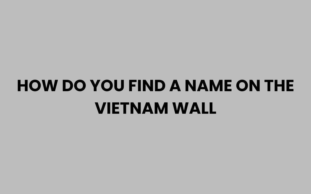 how do you find a name on the vietnam wall