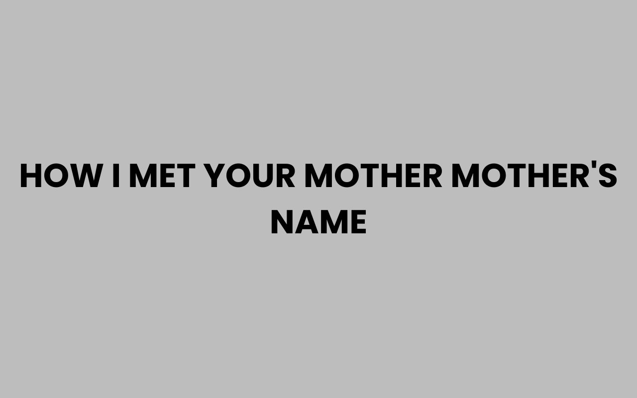 how i met your mother mothers name