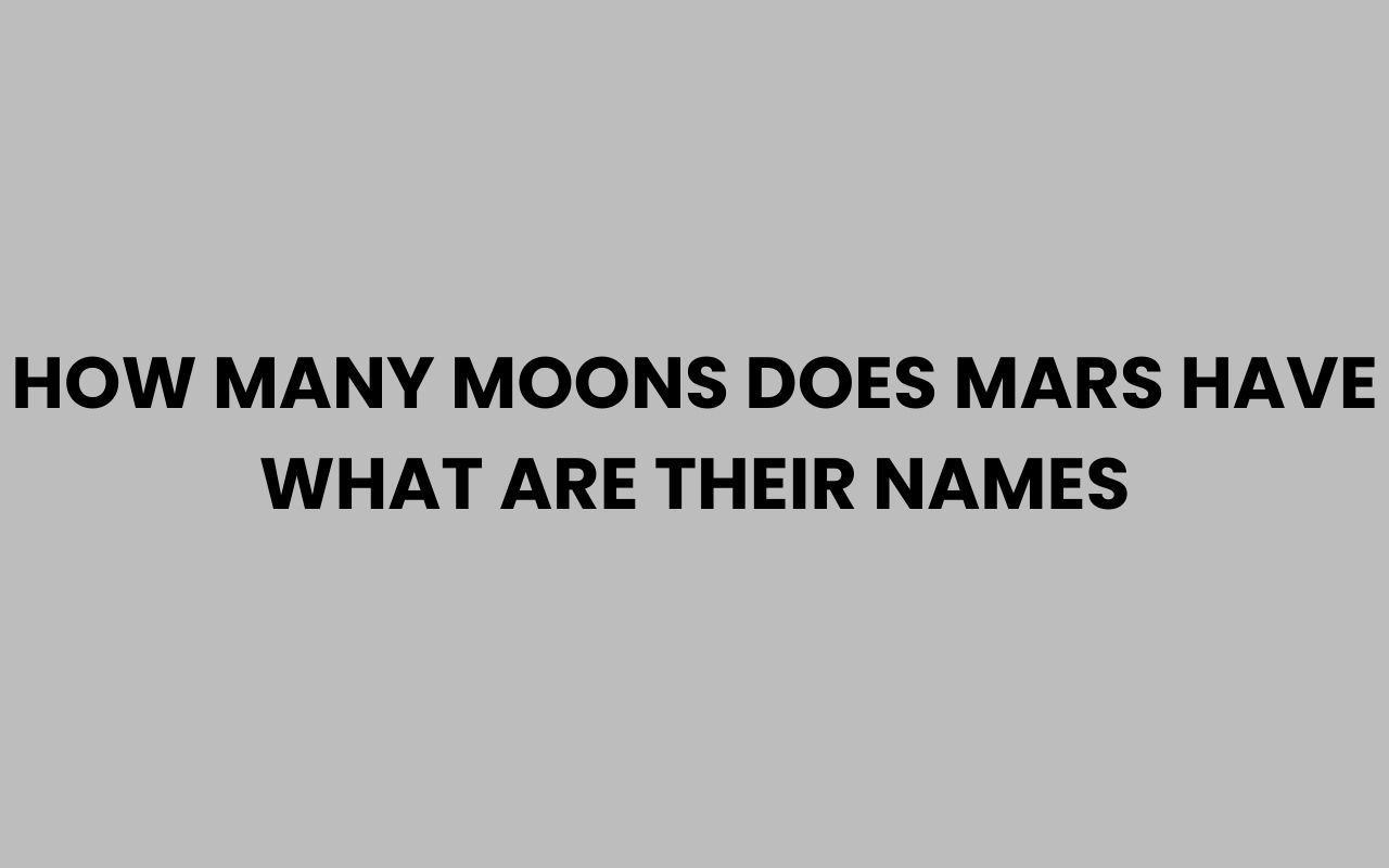 how many moons does mars have what are their names