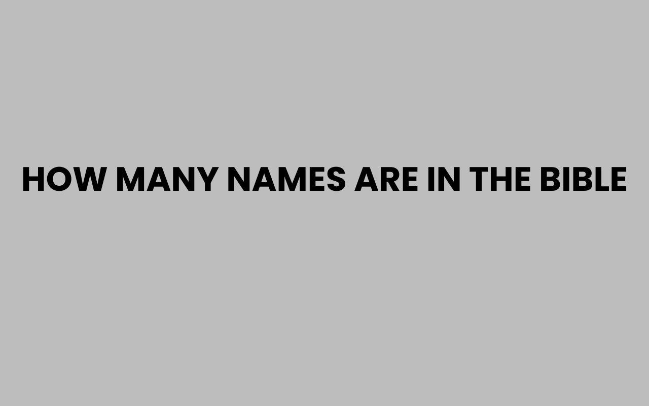 how many names are in the bible