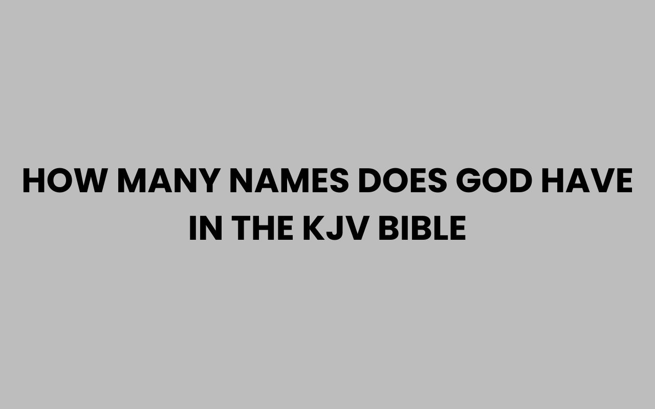 how many names does god have in the kjv bible