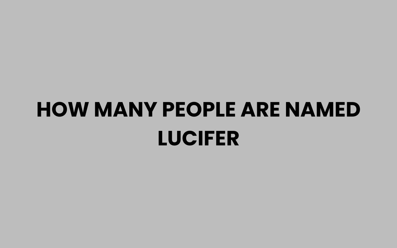 how many people are named lucifer