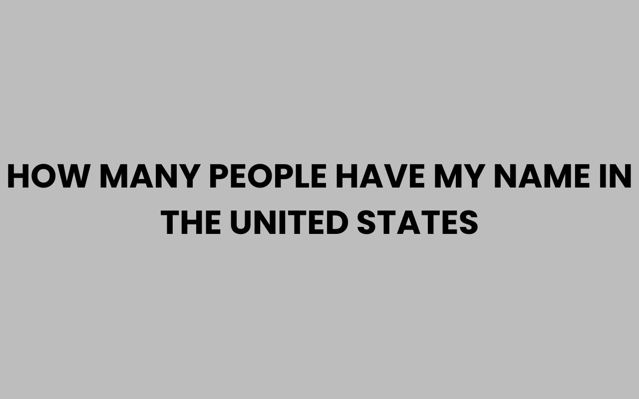 how many people have my name in the united states