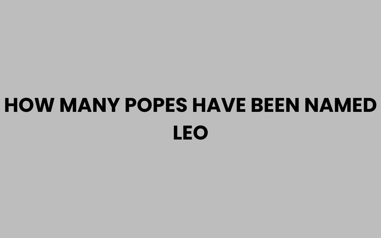 how many popes have been named leo