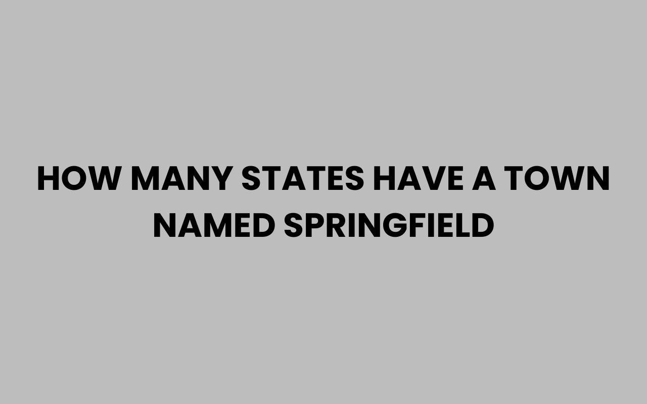 how many states have a town named springfield