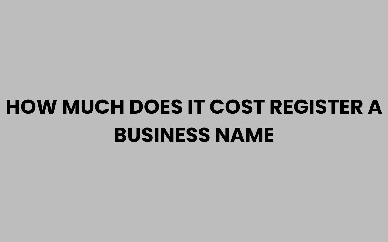 how much does it cost register a business name