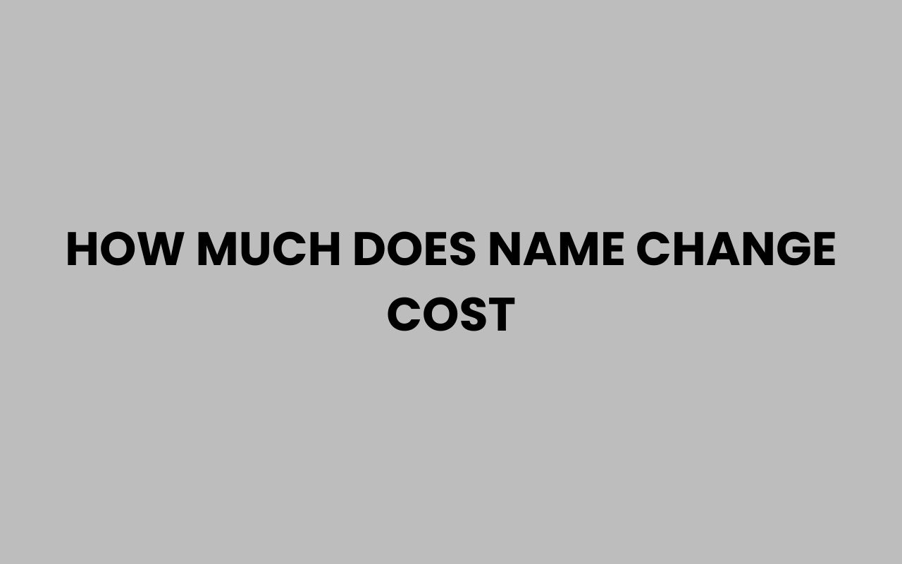 how much does name change cost
