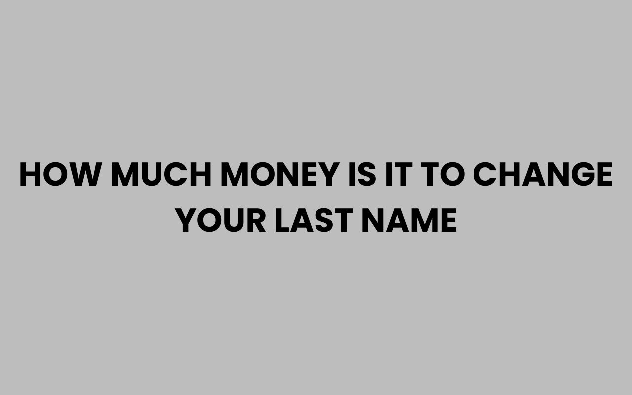 how much money is it to change your last name