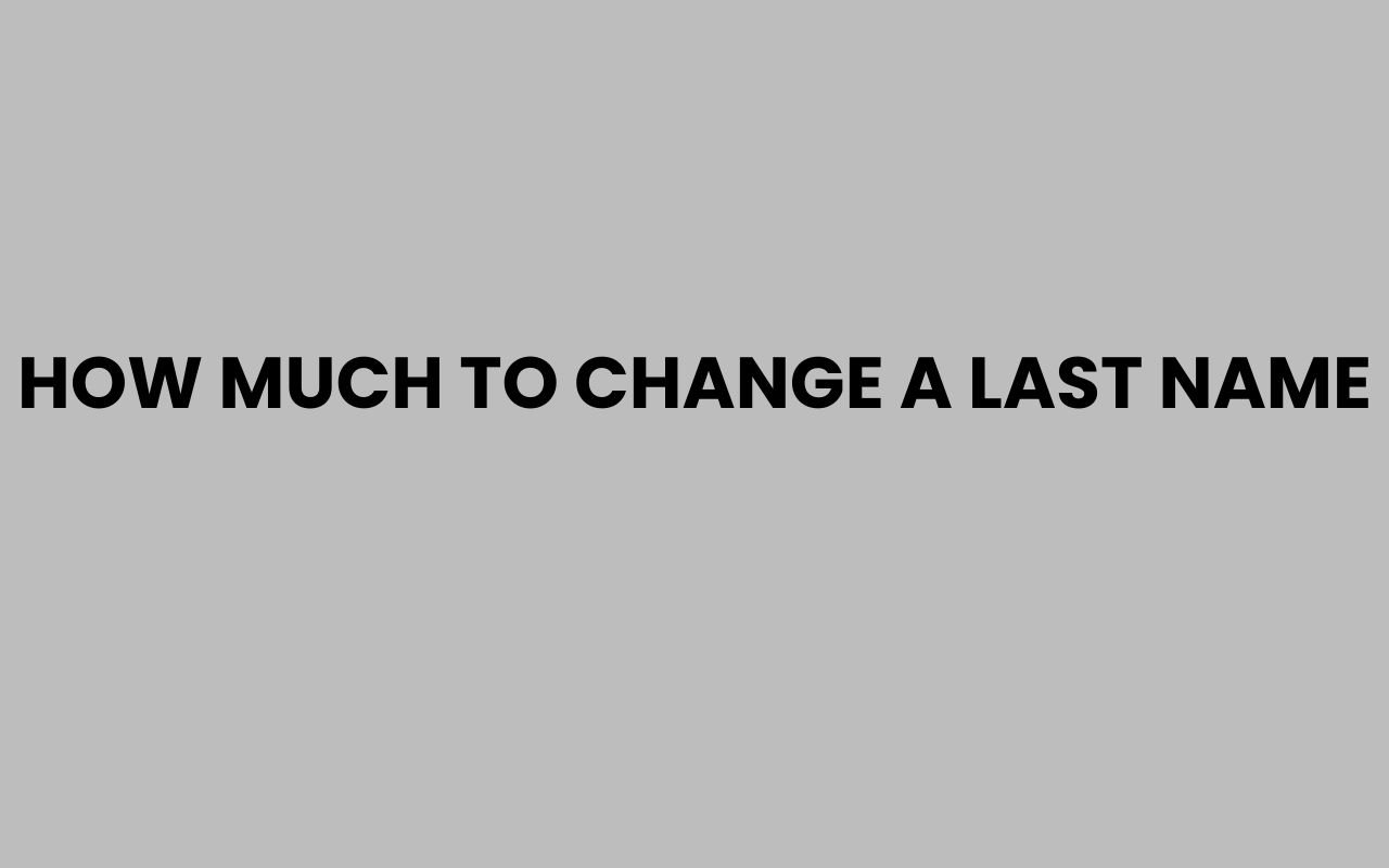 how much to change a last name