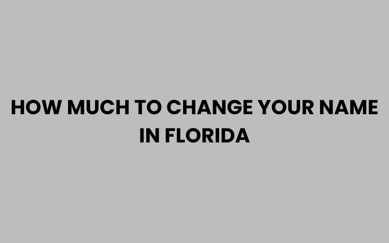 how much to change your name in florida