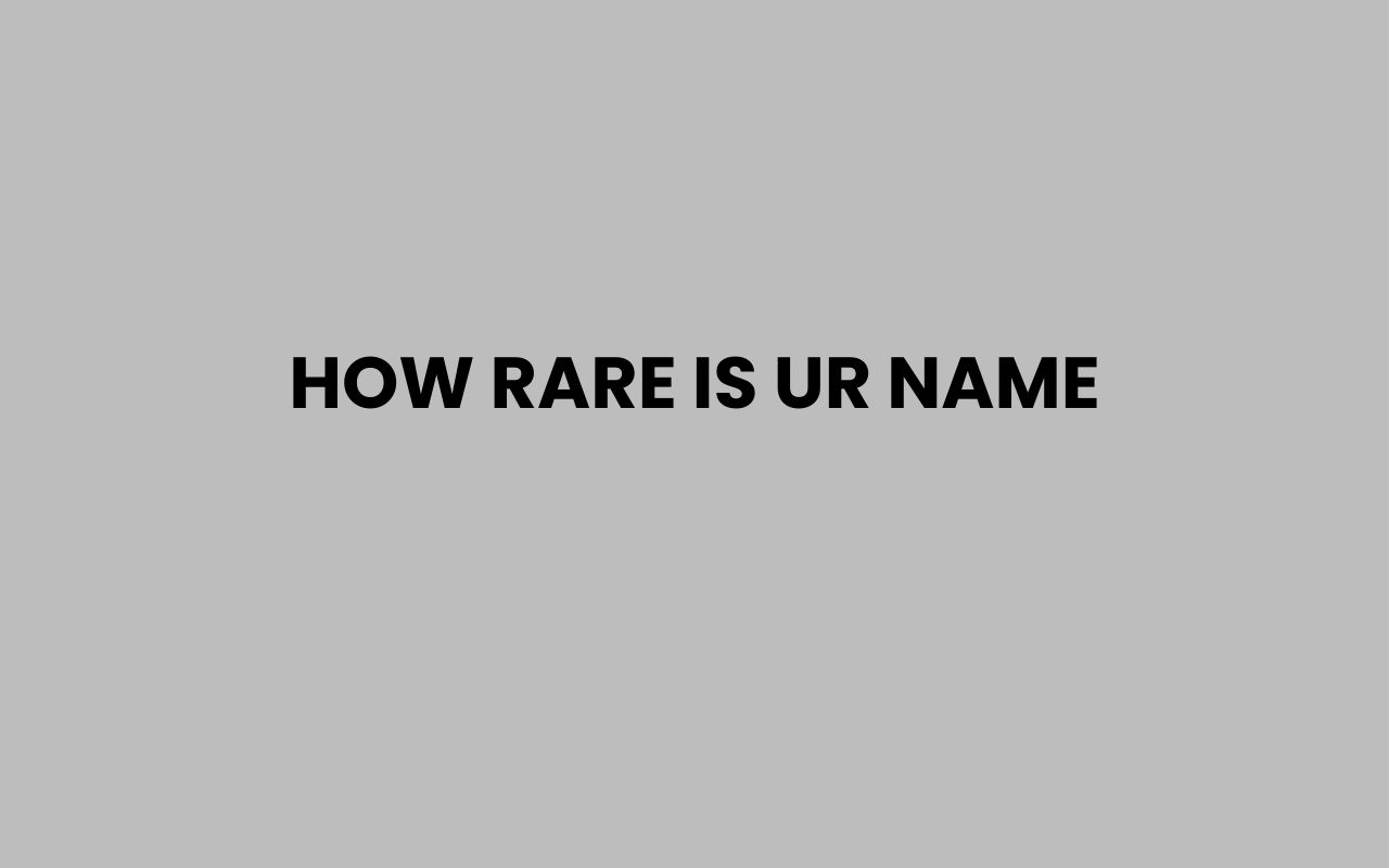 how rare is ur name