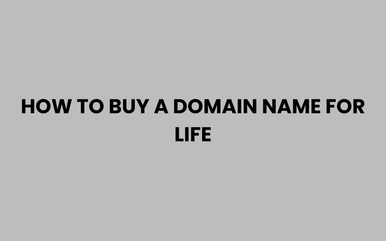 how to buy a domain name for life