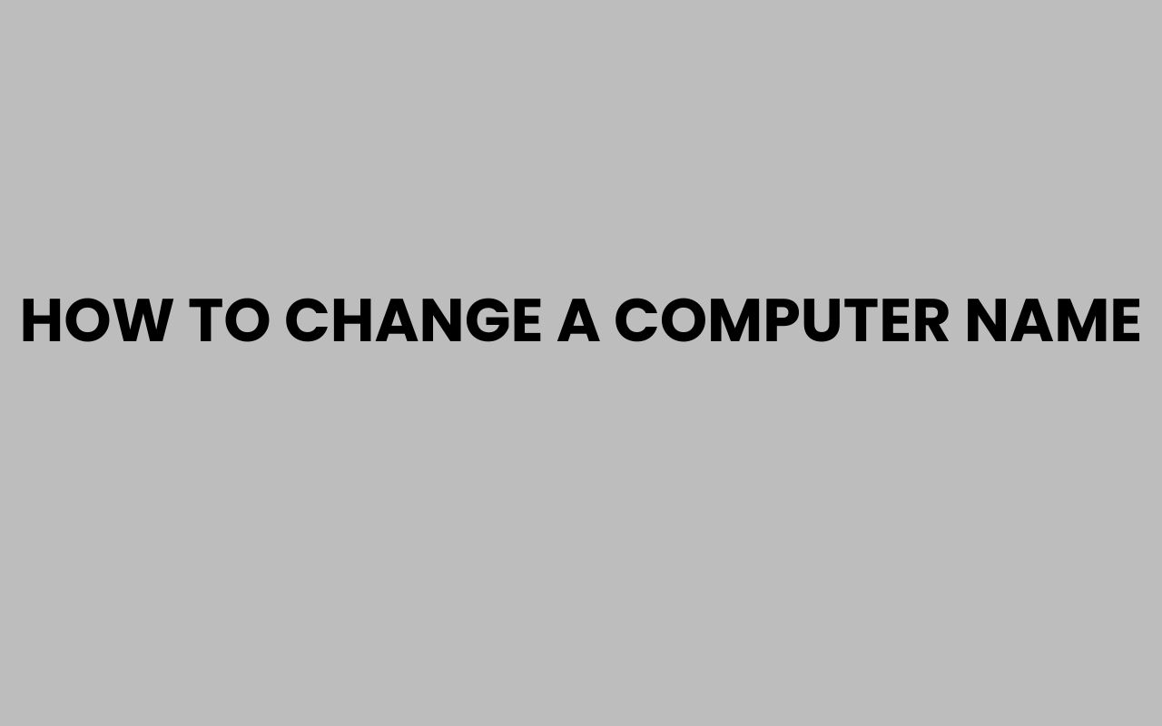 how to change a computer name