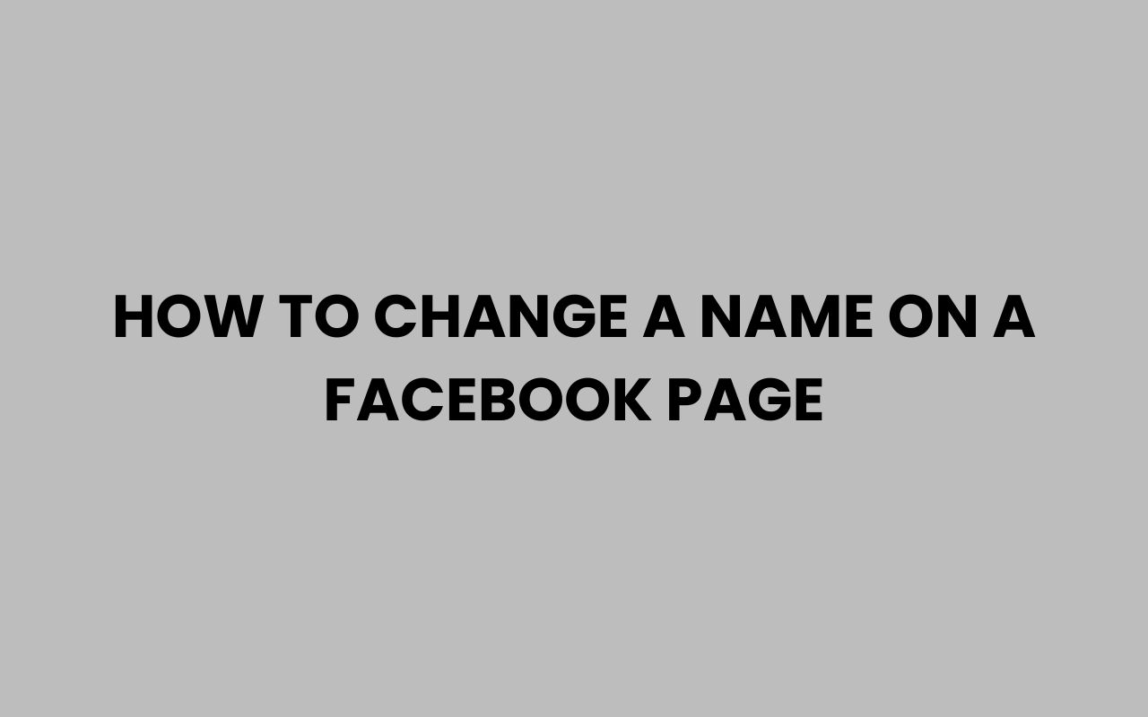 how to change a name on a facebook page