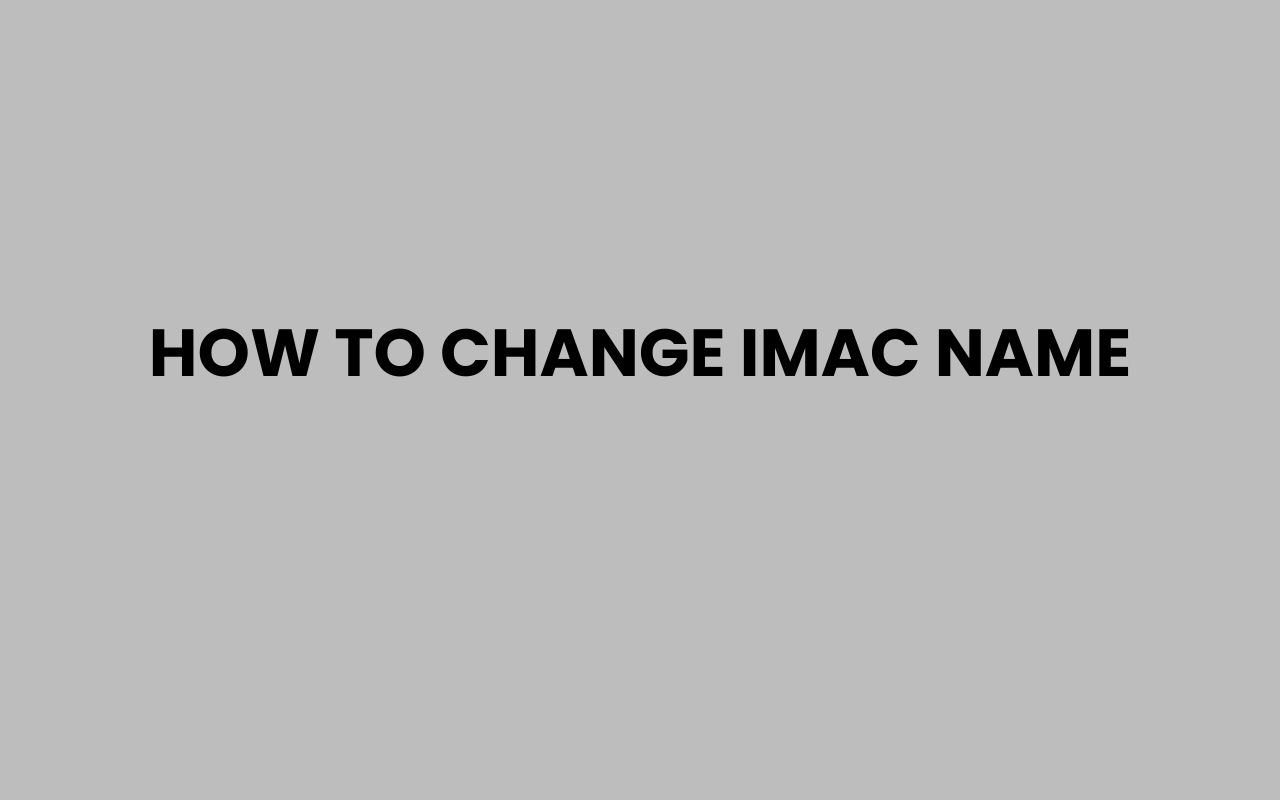 how to change imac name