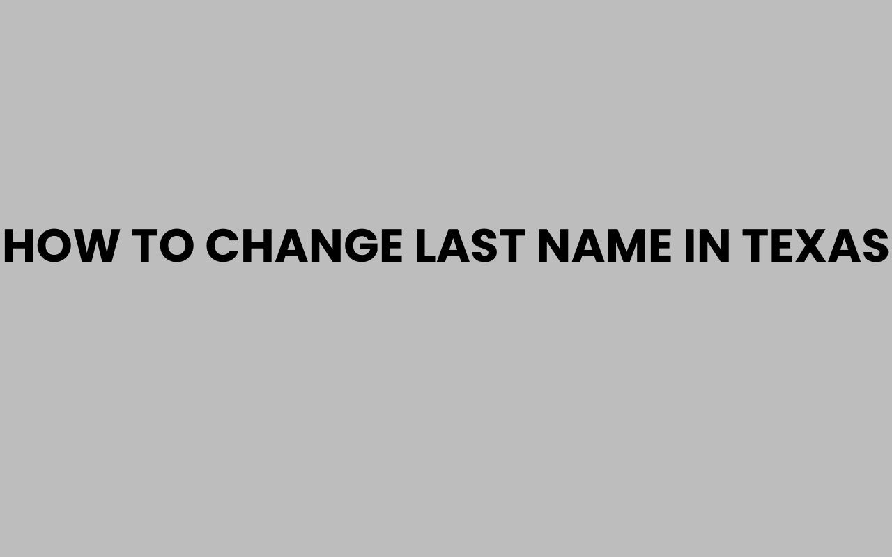 how to change last name in