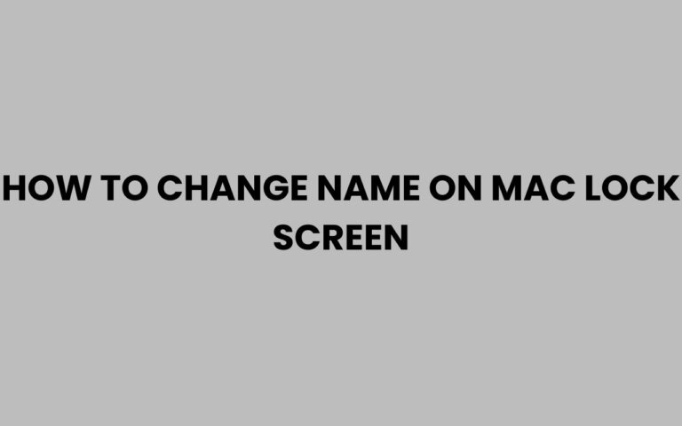 How to Change Name on Mac Lock Screen Easily
