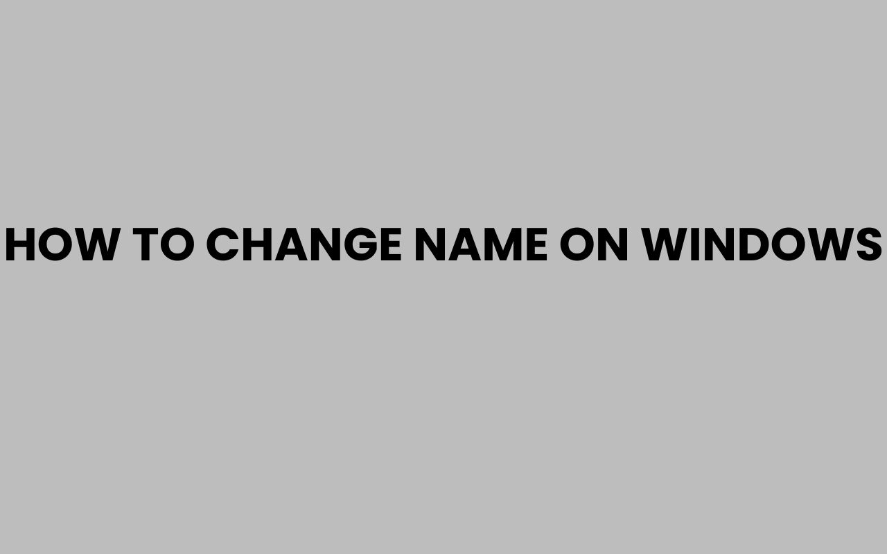 how to change name on windows