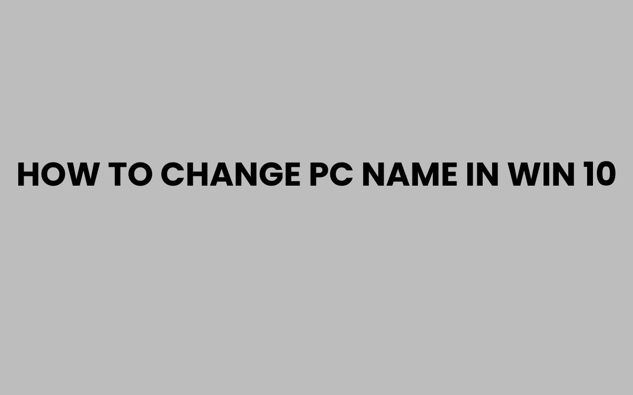 how to change pc name in win 10