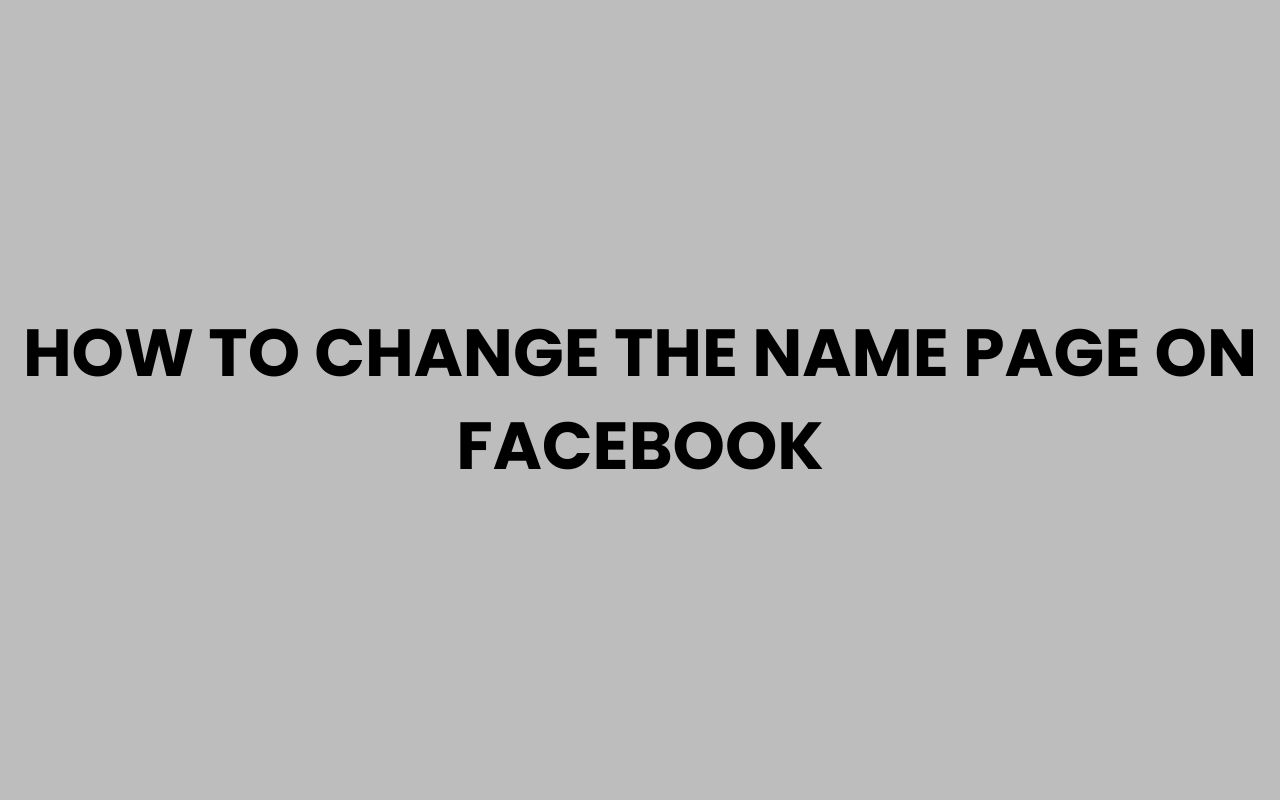 how to change the name page on facebook