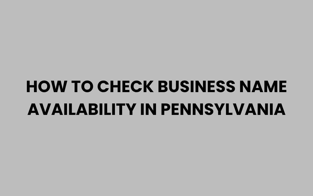 how to check business name availability in pennsylvania