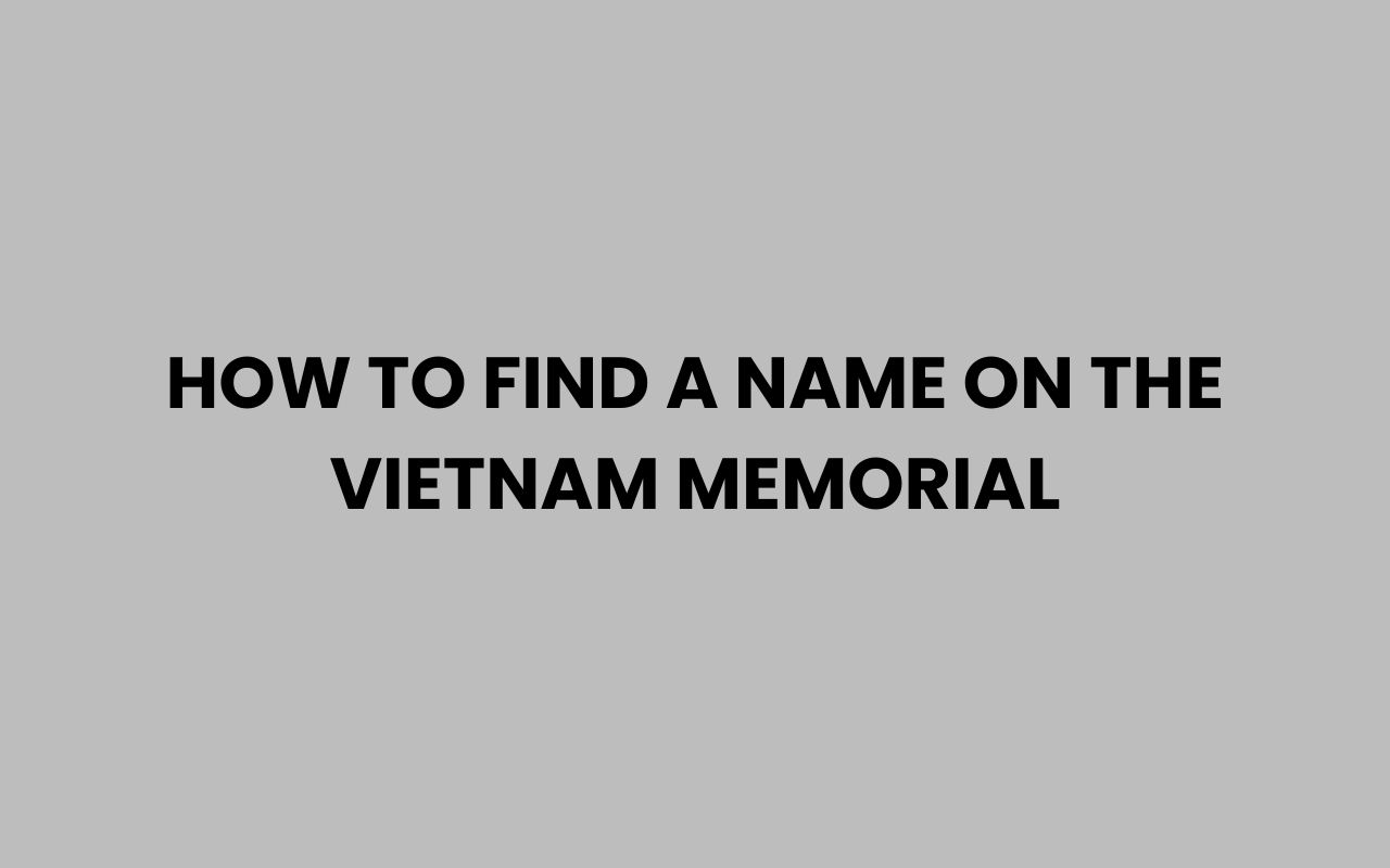how to find a name on the vietnam memorial