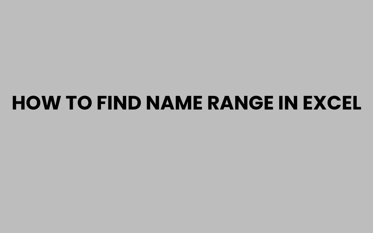 how to find name range in