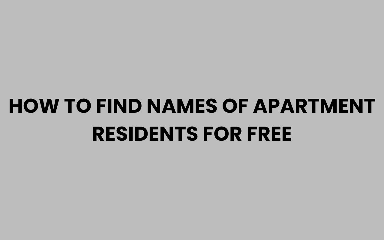 how to find names of apartment residents for free