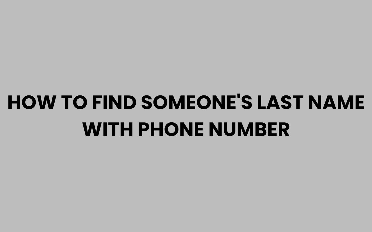how to find someones last name with phone number