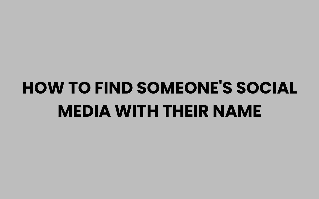 how to find someones social media with their name