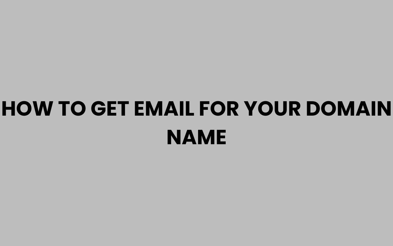 how to get email for your domain name