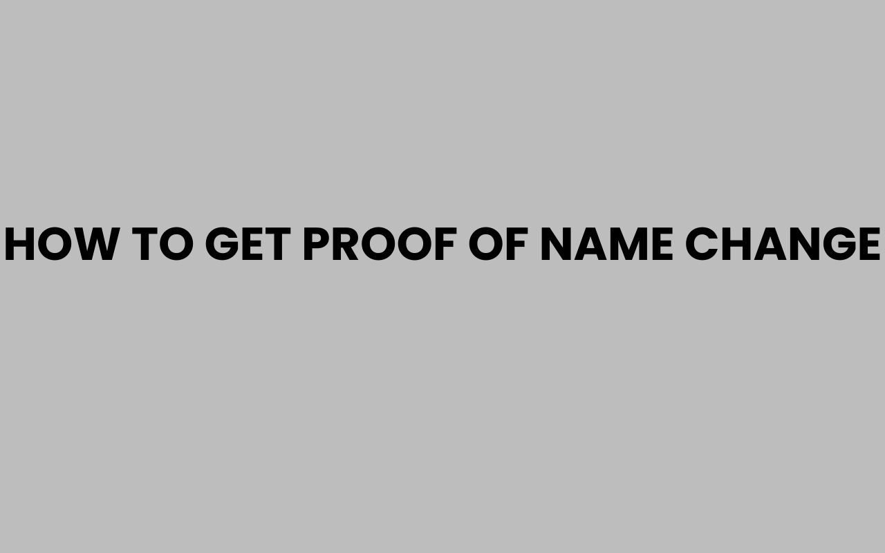 how to get proof of name change