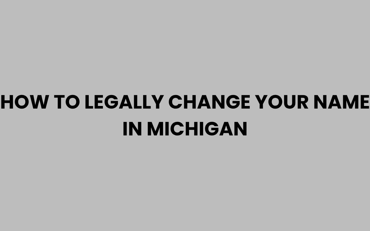 how to legally change your name in michigan